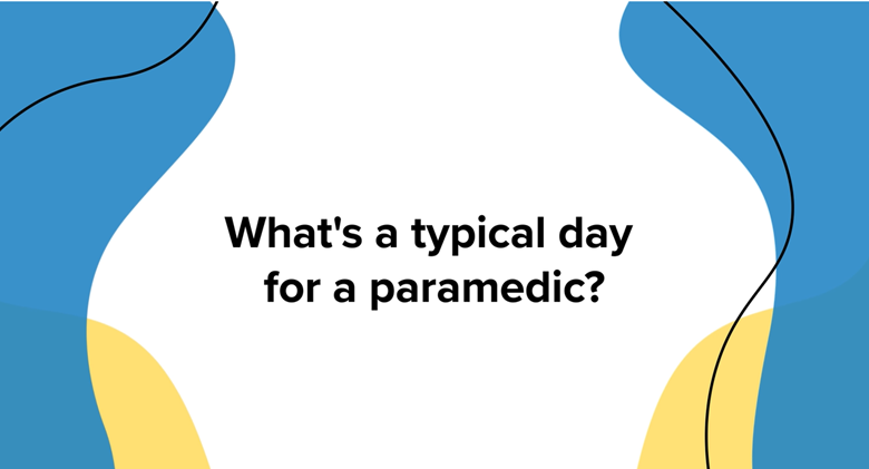 Barbara Demchak: What's a paramedic's typical day like?