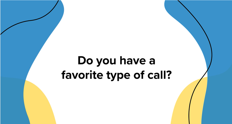 Barbara Demchak: Favorite kind of call 