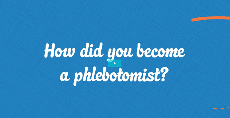 Randi Folsom: How did you become a phlebotomist?